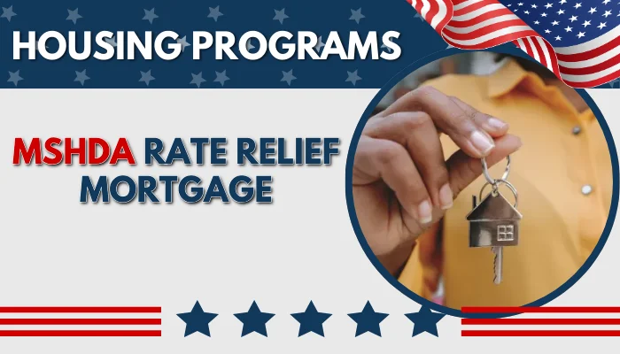 MSHDA Rate Relief Mortgage